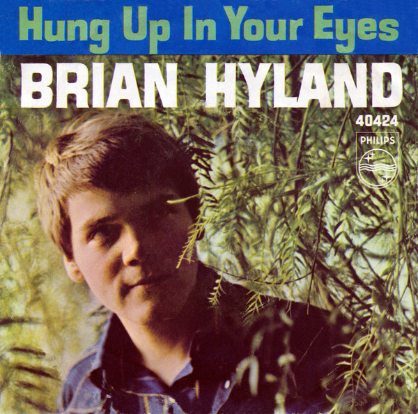  Brian Hyland -- Hung Up In Your Eyes/ Why Mine, 1967 (M-) 45 rpm record with picture sleeve, $21.00 - Click for bigger image and more info 