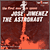  The Astronaut (Part 1)/ (Part 2) 45 Record 