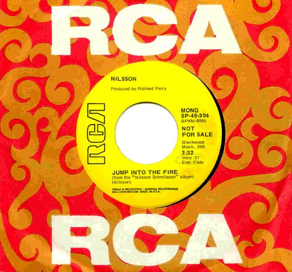  Nilsson -- Jump Into The Fire , 1972 (M-) 45 rpm record with factory sleeve, $12.00 - Click for bigger image and more info 