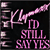  Klymaxx -- I'd Still Say Yes/ Ask Me No Questions, 1987 (M-) 45 rpm record with picture sleeve, $8.00 - Click for bigger image and more info 
