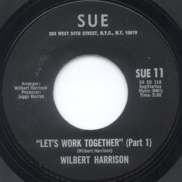  Wilbert Harrison -- Let's Work Together (Part 1)/ Let's Work Together (Part 2), 1969 (M) 45 rpm record, $20.00 - Click for bigger image and more info 