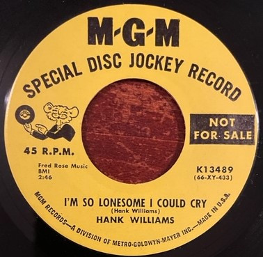  Hank Williams -- I'm So Lonesome I Could Cry/ You Win Again, 1966 (M-) 45 rpm record with factory sleeve, $20.00 - Click for bigger image and more info 