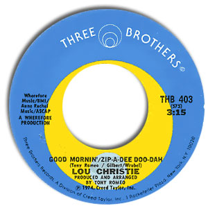 Good Mornin-Zip A Dee Doo Dah/ You Were The One