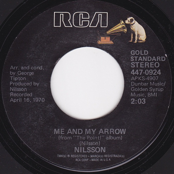  Nilsson -- Me And My Arrow, 1971 (M) 45 rpm record with factory sleeve, $8.00 - Click for bigger image and more info 