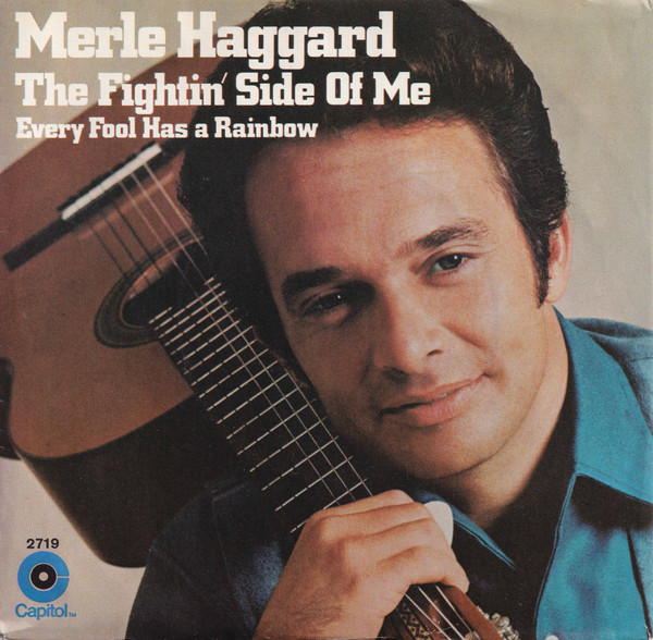  Merle  Haggard -- The Fightin' Side of Me/ Every Fool Has a Rainbow, 1972 (M ) 45 rpm record with picture sleeve, $14.00 - Click for bigger image and more info 