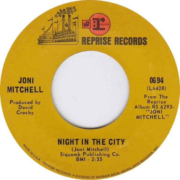  Joni Mitchell -- Night In The City/ I Had A King, 1968 (M-) 45 rpm record with factory sleeve, $12.00 - Click for bigger image and more info 
