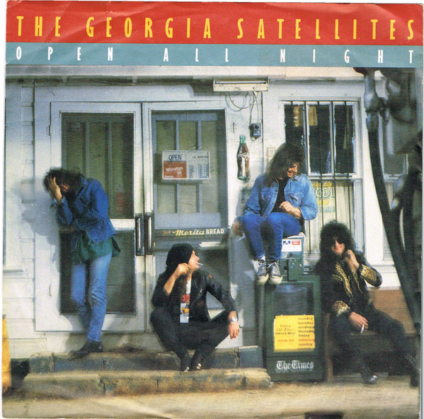  Georgia Satellites -- Open All Night/ Dunk 'n Dine, 1988 (M) 45 rpm record with picture sleeve, $10.00 - Click for bigger image and more info 
