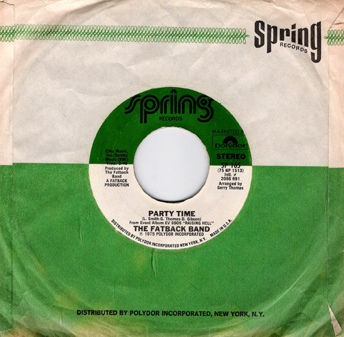  Fatback -- Party Time/ Groovy Kind of Day, 1976 (M-) 45 rpm record with factory sleeve, $8.00 - Click for bigger image and more info 