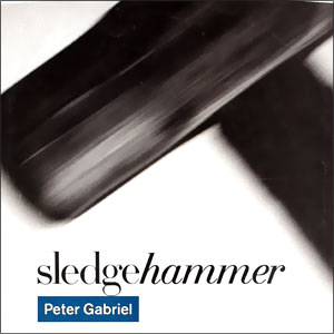 Sledgehammer/ Don't Break This Rhythm