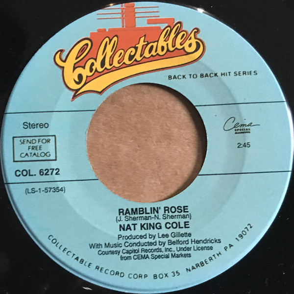  Nat King Cole -- Ramblin' Rose, 1962 (M) 45 rpm record, $8.00 - Click for bigger image and more info 
