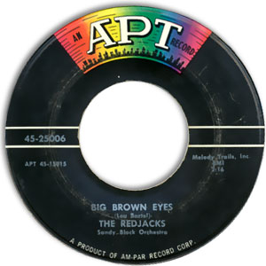 Big Brown Eyes/ To Make You Mine