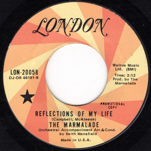  Marmalade -- Reflections Of My Life/ Rollin' My Thing, 1970 (M-) 45 rpm record with factory sleeve, $12.00 - Click for bigger image and more info 