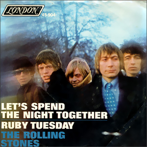 Ruby Tuesday/ Let's Spend the Night Together