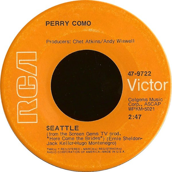  Perry Como -- Seattle/ Sunshine Wine, 1969 (M-) 45 rpm record with factory sleeve, $8.00 - Click for bigger image and more info 