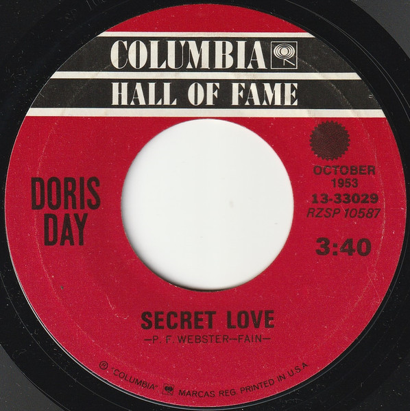  Doris Day -- Whatever Will Be, Will Be (Que Sera Sera)/ Secret Love, 1956 (M) 45 rpm record with factory sleeve, $7.00 - Click for bigger image and more info 