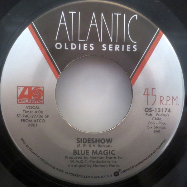 Blue Magic -- Sideshow, 1974 (M  ) 45 rpm record with factory sleeve, $7.00 - Click for bigger image and more info 