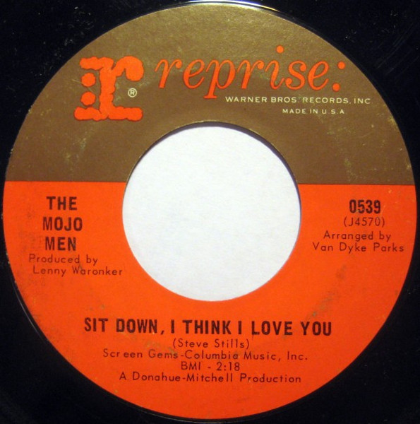  Mojo Men -- Sit Down, I Think I Love You, 1967 (VG) 45 rpm record, $2.00 - Click for bigger image and more info 