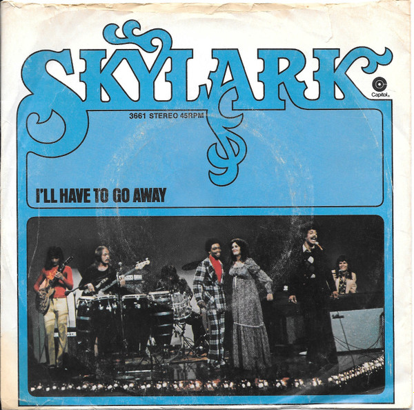  Skylark -- I'll Have To Go Away/ , 1973 (M-) 45 rpm record with picture sleeve, $12.00 - Click for bigger image and more info 