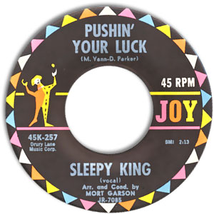 Pushin' Your Luck/ The King Steps Out