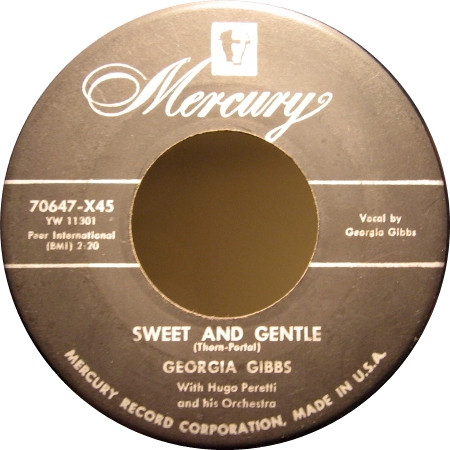  Georgia Gibbs -- Sweet and Gentle/ Blueberries, 1955 (M-) 45 rpm record, $14.00 - Click for bigger image and more info 