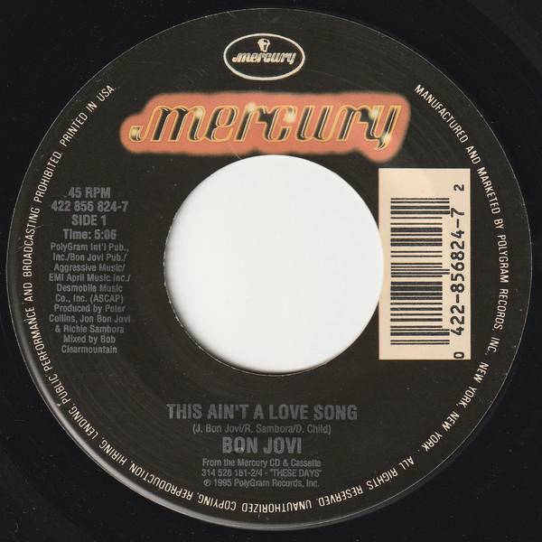  Bon Jovi -- This Ain't a Love Song/ Always, 1995 (M) 45 rpm record, $7.00 - Click for bigger image and more info 