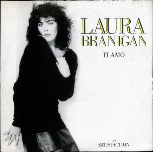  Laura Branigan -- Ti Amo/ Satisfaction, 1984 (M-) 45 rpm record with picture sleeve, $9.00 - Click for bigger image and more info 