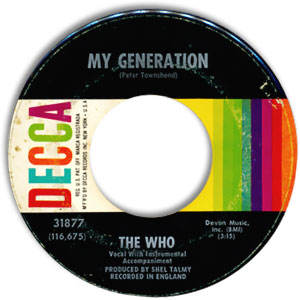 My Generation/ Out In The Street (You're Going To Know Me)