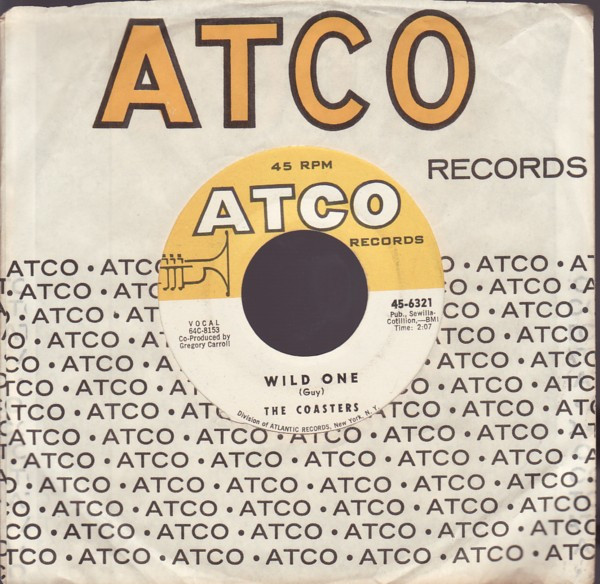  Coasters -- Wild One/ I Must Be Dreaming, 1964 (M-) 45 rpm record with factory sleeve, $50.00 - Click for bigger image and more info 
