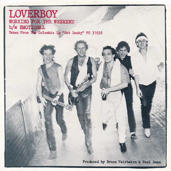  Loverboy -- Working For the Weekend/ Emotional, 1981 (M-) 45 rpm record with picture sleeve, $10.00 - Click for bigger image and more info 