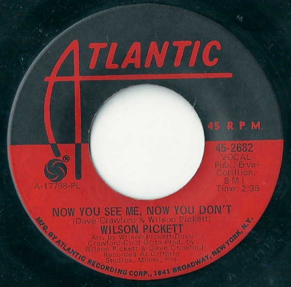  Wilson Pickett -- You Keep Me Hanging On/ Now You See Me, Now You Don't, 1969 (M) 45 rpm record with factory sleeve, $8.00 - Click for bigger image and more info 